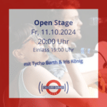 2024-10-11 Open Stage mit Tycho Barth & Iris König